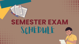  Semester Exam Schedules and Information